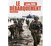 6 juin 1944 le débarquement (plus DVD)