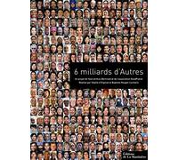 6 Milliards d'Autres