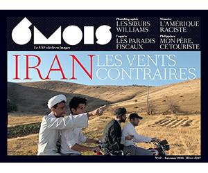 6 Mois N°12 : Iran, les vents, tome 12