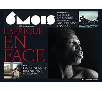 6 Mois N°3 : l'Afrique en face, tome 3