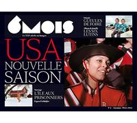 6 Mois N°4 : USA nouvelle saison, tome 4