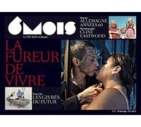 6 Mois N°5 : la fureur de vivre, tome 5