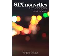 6 nouvelles psychologiques et policières