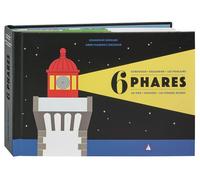 6 Phares Cordouan - Chassiron - Les Poulains - Ar-Men - Eckmühl - Les Pierres Noires - Dominique Ehrhard - Grandes Personnes - cartonné - Beau livre