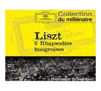 Liszt : 6 Rhapsodies Hongroises