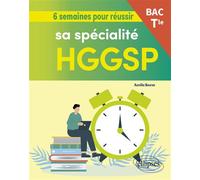 6 semaines pour réussir sa spécialité HGGSP au bac - Tle Terminale - Aurélia Bourse - Ellipses - broché - Scolaire / Universitaire