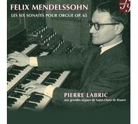 Mendelssohn-Les 6 Sonates pour Orgue