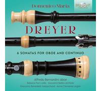 Domenico Maria Dreyer – 6 Sonates pour hautbois et basse continue – CD – Edel