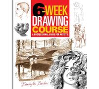 6-week Drawing Course: A Professional Guide for Artists