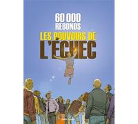 60 000 rebonds, le pouvoir de l'échec - Serge Perrotin - Petit A Petit Bd Eds - cartonné - Bande dessinée