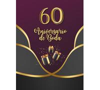60 Aniversario de Boda: Libro conmemorativo del 60.º aniversario para entradas de invitados y fotos de recuerdo
