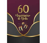60 Aniversario de Boda: Libro conmemorativo del 60.º aniversario para entradas de invitados y fotos de recuerdo