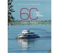 60 ans, 60 lieux, 60 témoins Baudouin Peeters (Auteur), Médard E. Tambwe Mangala (Auteur)