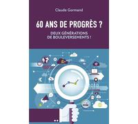 60 ans de progrès ?