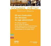 60 Ans D'exécution Des Décisions Du Juge Administratif