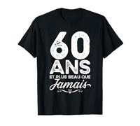 60 ans et plus beau que jamais 60e anniversaire célébration T-Shirt