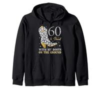 60 Ans et Proud with My Boots on The Ground Sweat à Capuche
