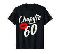 60 ans Femme Cadeau Anniversaire 60 ans Femme Anniversaire T-Shirt