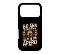 60 Ans Le Corps Dit Non La Tête Dit Apéro Coque pour iPhone 17 Pro