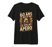 60 Ans Le Corps Dit Non La Tête Dit Apéro T-Shirt Haut de Gamme