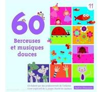 60 Berceuses Et Musiques Douces