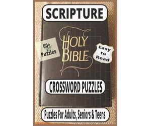 60+ Big-Print Scripture Crossword Puzzles: Inspirational Bible Verse Brain Games - Relaxing & Easy for Adults, Seniors and Teens