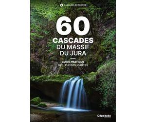 60 Cascades du Massif du Jura