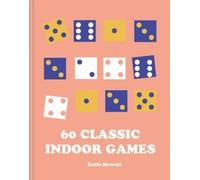 60 Classic Indoor Games
