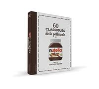 Larousse – 60 classiques de la pâtisserie au Nutella – 60 recettes ultra-gourmandes