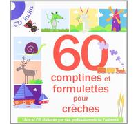 60 Comptines et formulettes pour crèche