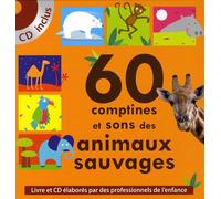 60 comptines et sons des animaux sauvages