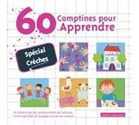 60 Comptines pour Apprendre - Spécial Crèches