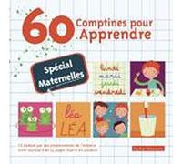 60 Comptines pour Apprendre - Spécial Maternelles E