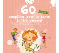 60 Comptines pour la danse & l'éveil corporel