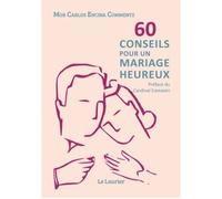 60 conseils pour un mariage heureux