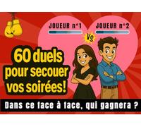 60 duels pour secouer vos soirées: Dans ce face à face, qui gagnera ?
