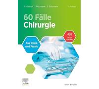 60 Fälle Chirurgie: Aus Klinik und Praxis (inkl. 25 Audio-Fällen)
