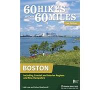 60 Hikes Within 60 Miles Boston by Helen Weatherall Helen Weatherall (Auteur)