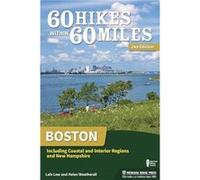 60 Hikes Within 60 Miles Boston by Helen Weatherall Helen Weatherall (Auteur)