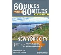 60 Hikes Within 60 Miles New York City by Catherine Brooks Catherine Brooks (Auteur)