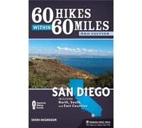 60 Hikes Within 60 Miles San Diego by Sheri McGregor McGregor, Sheri (Auteur)