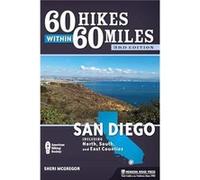60 Hikes Within 60 Miles San Diego by Sheri McGregor Sheri McGregor (Auteur)