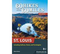 60 Hikes Within 60 Miles: St. Louis