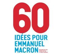 60 Idées Pour Emmanuel Macron