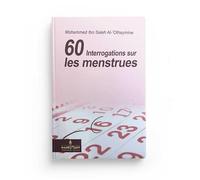 60 INTERROGATIONS SUR LES MENSTRUES