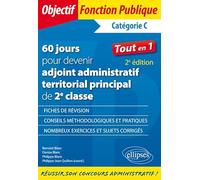 60 jours pour devenir adjoint administratif territorial principal de 2e classe: Catégorie C