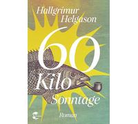60 Kilo Sonntage: Roman