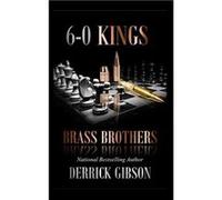 60 Kings Brass Brothers - Derrick Gibson - Amazon Digital Services LLC KDP - Livre en Anglais Derrick GibsonDerrick Gibson (Auteur)
