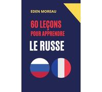 60 Leçons pour Apprendre le Russe