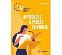 60 minutes pour apprendre à parler en public